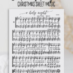 O Holy Night Free Printable Christmas Sheet Music Our Handcrafted Life
