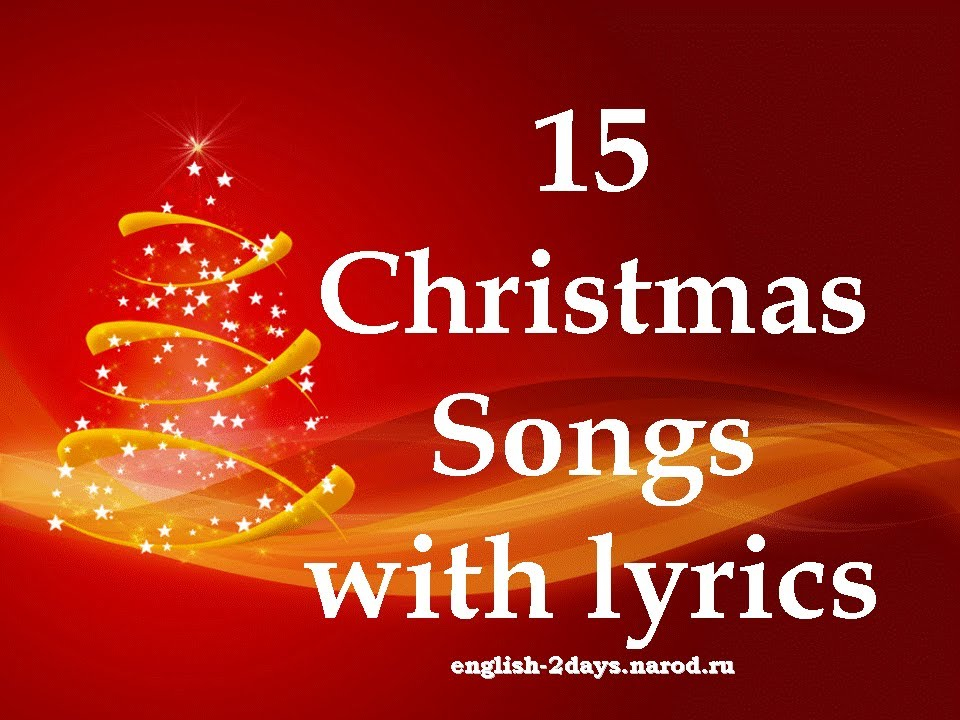 15 Christmas Songs With Lyrics YouTube