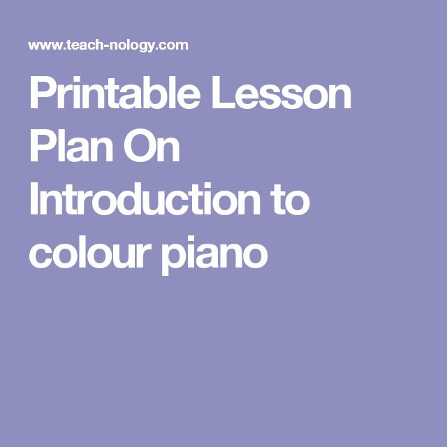 Printable Lesson Plan On Introduction To Colour Piano Printable 